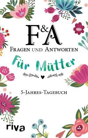 Fragen & Antworten für Mütter von Riva Verlag