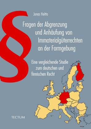 Fragen der Abgrenzung und Anhäufung von Immaterialgüterrechten an der Formgebung von Heitto,  Jonas