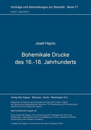 Fragen der bibliographischen Beschreibung der Tschechischen und fremdsprachigen Bohemikalen Drucke des 16. – 18. Jahrhunderts von Hejnic,  Josef