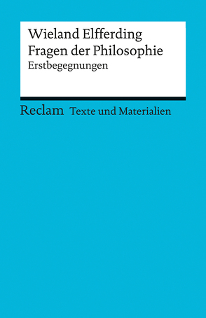 Fragen der Philosophie von Elfferding,  Wieland