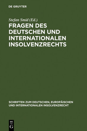 Fragen des deutschen und internationalen Insolvenzrechts von Smid,  Stefan
