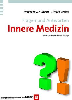 Fragen und Antworten Innere Medizin von Riecker,  Gerhard, Scheidt,  Wolfgang von