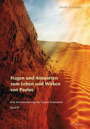 Fragen und Antworten zum Leben und Wirken von Paulus von Schroeder,  Dieter