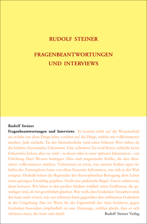 Fragenbeantwortungen und Interviews von Steiner,  Rudolf, Ziegler,  Renatus