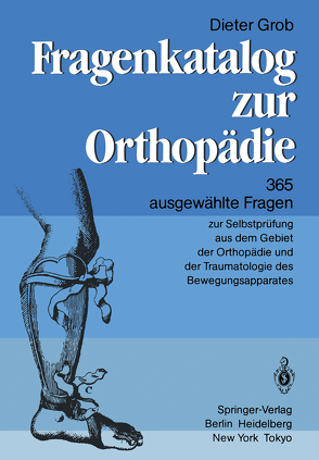 Fragenkatalog zur Orthopädie von Grob,  D.