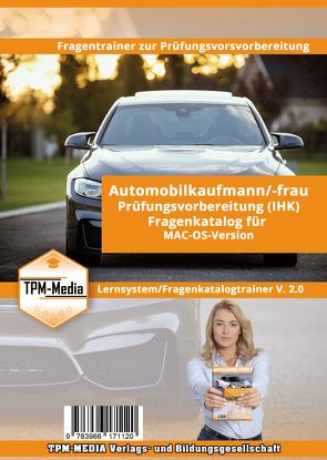 Automobilkaufmann (m/w/d) IHK – Fragenkatalogtrainer für MAC-OS von Mueller,  Thomas