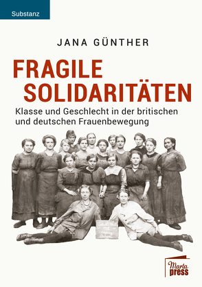 Fragile Solidaritäten von Günther,  Jana