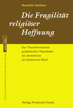 Fragilität religiöser Hoffnung von Rediker,  Benedikt