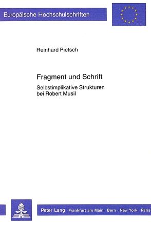 Fragment und Schrift von Pietsch,  Reinhard