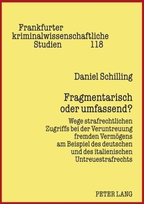 Fragmentarisch oder umfassend von Schilling,  Daniel