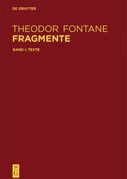 Fragmente von Delf von Wolzogen,  Hanna, Fontane,  Theodor, Hehle,  Christine, Theodor-Fontane-Archiv