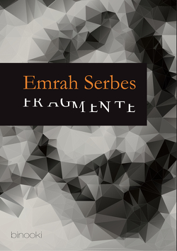 Fragmente von Serbes,  Emrah
