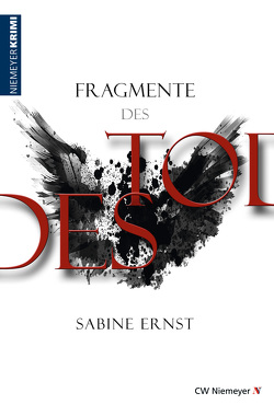 Fragmente des Todes von Ernst,  Sabine