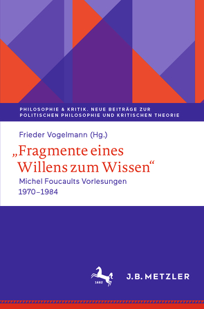 ,,Fragmente eines Willens zum Wissen“ von Vogelmann,  Frieder