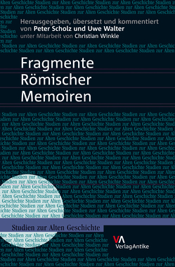 Fragmente Römischer Memoiren von Scholz,  Peter, Walter,  Uwe, Winkle,  Christian