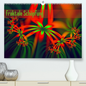 fraktale Schöpfung (Premium, hochwertiger DIN A2 Wandkalender 2023, Kunstdruck in Hochglanz) von Schönberger,  Susanne