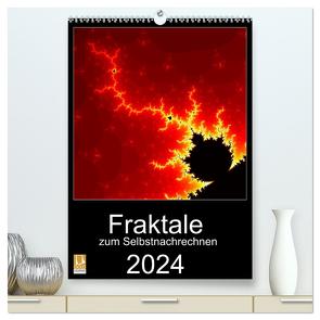 Fraktale zum Selbstnachrechnen (hochwertiger Premium Wandkalender 2024 DIN A2 hoch), Kunstdruck in Hochglanz