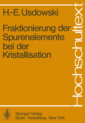 Fraktionierung der Spurenelemente bei der Kristallisation von Usdowski,  H.-E.