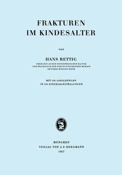 Frakturen im Kindesalter von Rettig,  Hans