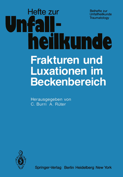 Frakturen und Luxationen im Beckenbereich von Burri,  C., Rüter,  A.