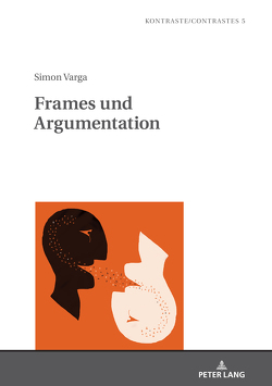 Frames und Argumentation von Varga,  Simon