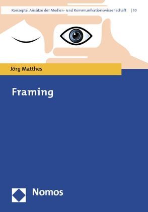Framing von Matthes,  Jörg