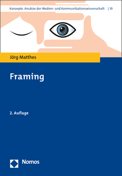 Framing von Matthes,  Jörg