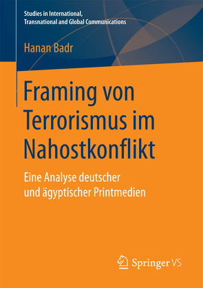 Framing von Terrorismus im Nahostkonflikt von Badr,  Hanan