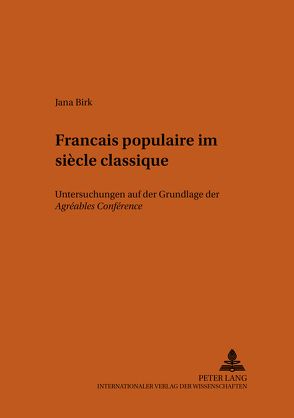 Français populaire im siècle classique von Birk,  Jana