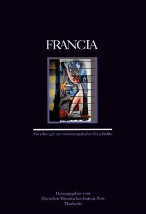 Francia von Herausgegeben vom Deutschen Historischen Institut Paris,  Herausgegeben
