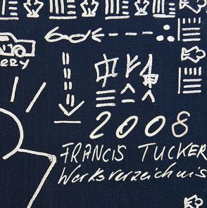 Francis Tucker Werksverzeichnis 2008 von Tucker,  Francis
