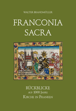 Franconia sacra von Brandmüller,  Walter