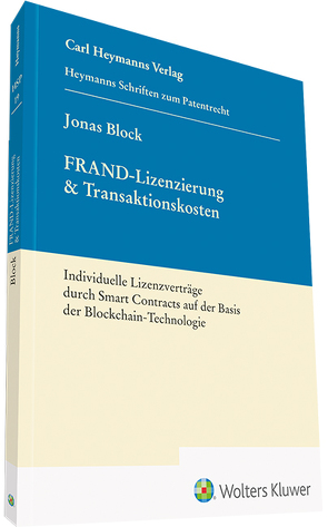 FRAND-Lizenzierung & Transaktionskosten von Block,  Jonas