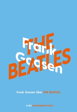 Frank Goosen über The Beatles von Goosen,  Frank