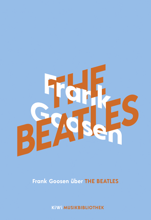 Frank Goosen über The Beatles von Goosen,  Frank