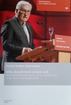 Frank-Walter Steinmeier: Willy-Brandt-Rede Lübeck 2018