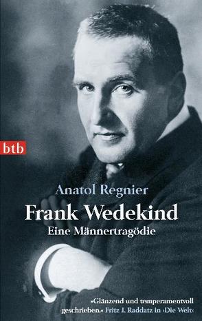 Frank Wedekind von Regnier,  Anatol