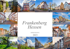 Frankenberg Hessen Impressionen (Wandkalender 2023 DIN A2 quer) von Meutzner,  Dirk