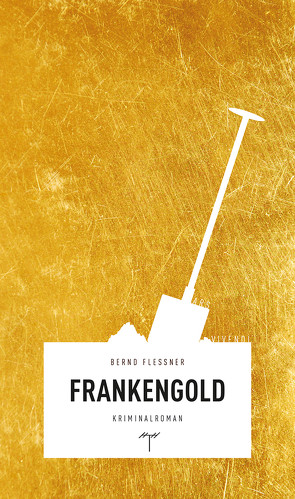 Frankengold (eBook) von Flessner,  Bernd