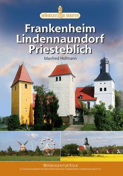 Frankenheim, Lindennaundorf, Priesteblich von Hofmann,  Manfred