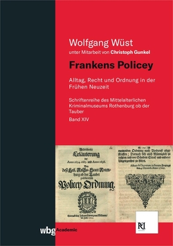 Frankens Policey von Wüst,  Wolfgang