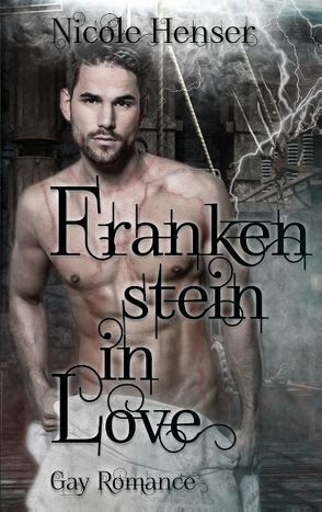 Frankenstein in Love von Henser,  Nicole