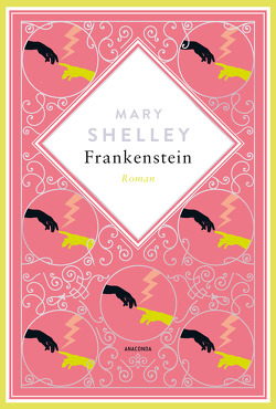 Frankenstein. Roman von Polakovics,  Friedrich, Shelley,  Mary