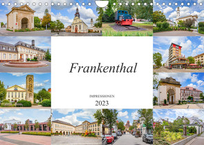 Frankenthal Impressionen (Wandkalender 2023 DIN A4 quer) von Meutzner,  Dirk