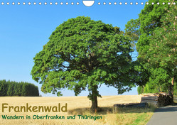 Frankenwald – Wandern in Oberfranken und Thüringen (Wandkalender 2023 DIN A4 quer) von Gillner,  Martin