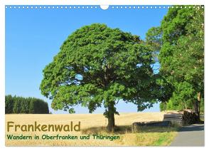 Frankenwald – Wandern in Oberfranken und Thüringen (Wandkalender 2024 DIN A3 quer), CALVENDO Monatskalender von Gillner,  Martin