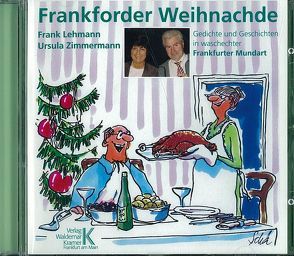 Frankforder Weihnachde von Lehmann,  Frank, Zimmermann,  Ursula