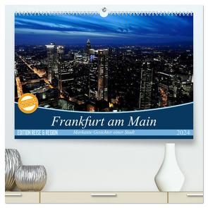 Frankfurt am Main (hochwertiger Premium Wandkalender 2024 DIN A2 quer), Kunstdruck in Hochglanz von Höfer,  Christoph