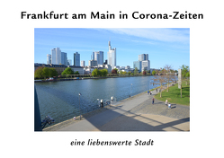 Frankfurt am Main in Corona-Zeiten von Thomann,  Klaus-Dieter