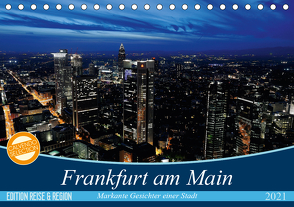Frankfurt am Main (Tischkalender 2021 DIN A5 quer) von Höfer,  Christoph